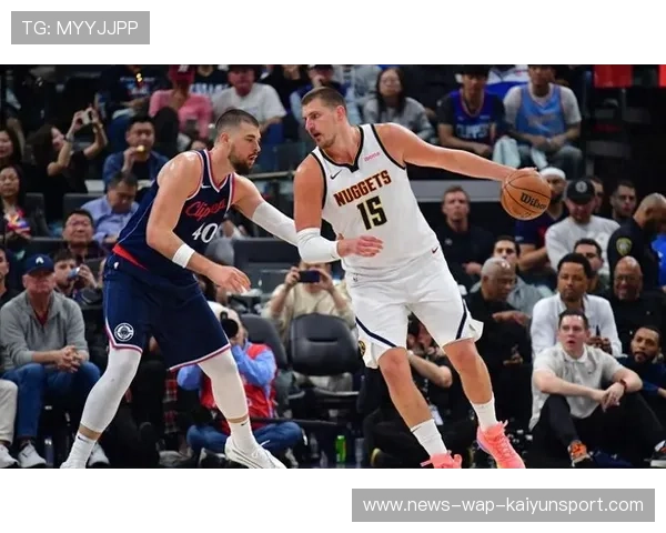 约基奇节奏控制完美，掘金连续打出团队进攻