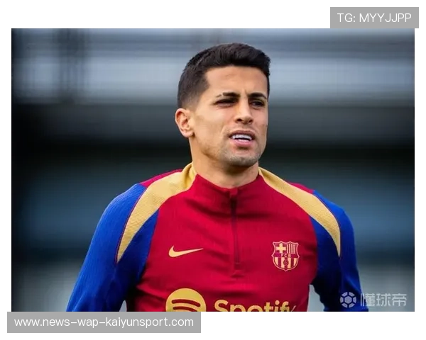 巴萨上抢节奏明显提升，坎塞洛内切造成后卫犯错