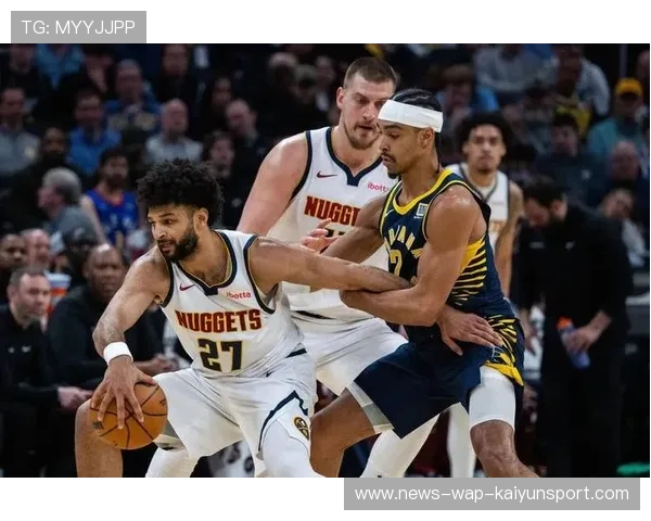 约基奇妙传助攻队友，掘金把胜利收入囊中